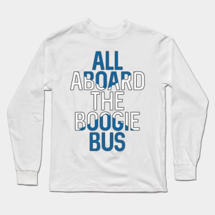 All Aboard The Boogie Bus, Scottish Saltire Football Slogan Design Long Sleeve T-Shirt